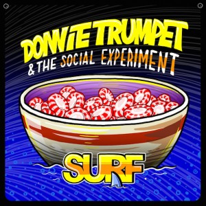 Song of the Week: Sunday Candy by Donnie Trumpet and the Social Experiment