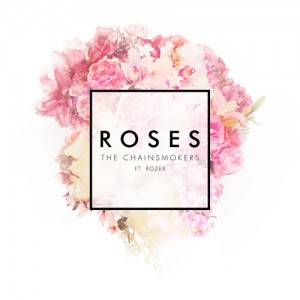 Song of the Week: Roses by The Chainsmokers