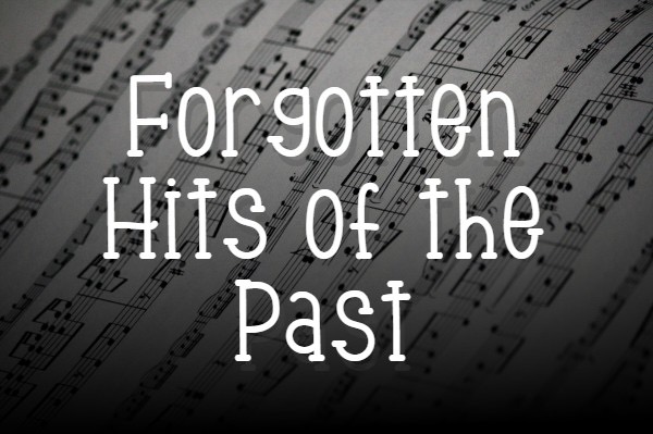 Forgotten Hits Of The Past: Well Meet Again