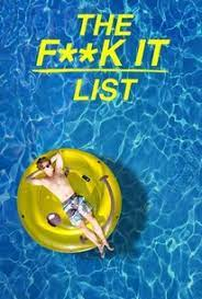 The F*** It List Movie Review