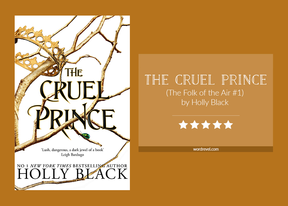 Book Review - The Cruel Prince by Holly Black