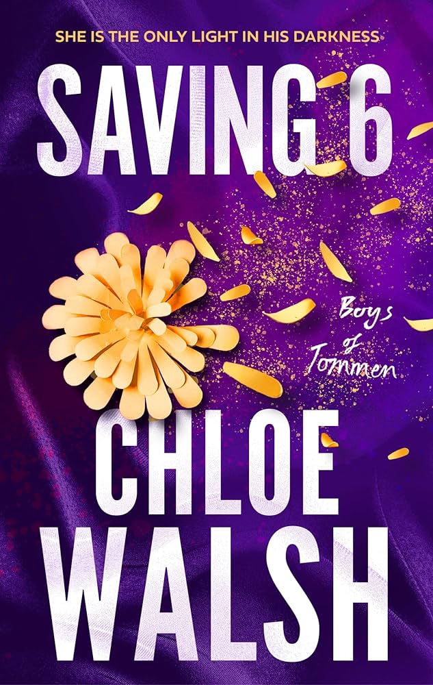 Book Review - Saving 6 by Chloe Walsh